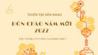 Thiền Tập Bên Nhau ĐÓN CHÀO NĂM MỚI 2022